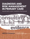 Diagnosis and Risk Management in Primary Care (Words That Count, Numbers That Speak) by Wilfrid Treasure, 9781846194771