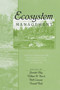 Ecosystem Management (Adaptive Strategies For Natural Resource Organizations in the Twenty-First Century) by William Burch, 9781560326076