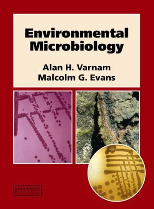 Environmental Microbiology by Alan Varnam, Malcolm Evans, 9781874545781
