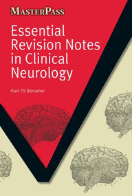 Essential Revision Notes in Clinical Neurology by Hani T. S. Benamer, 9781846195297