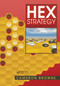 Hex Strategy (Making the Right Connections) by Cameron Browne, 9781568811178