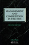 Management and Competition in the NHS by Chris Ham, 9781857751048