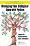 Managing Your Biological Data with Python by Allegra Via, 9781439880937