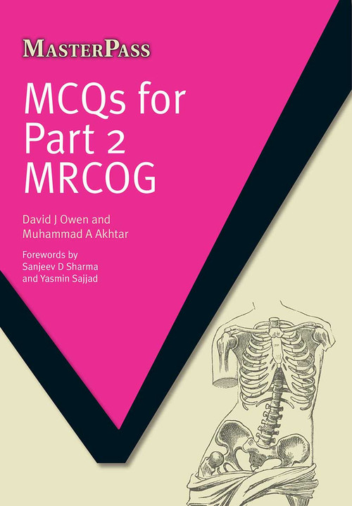 MCQS for Part 2 MRCOG by David J Owen, Muhammad A Akhtar, 9781846195914