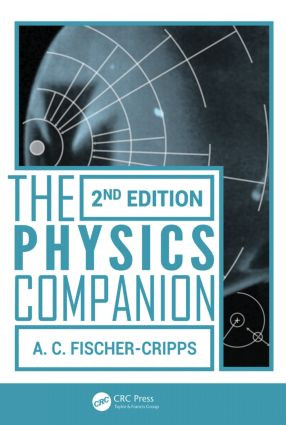 The Physics Companion by Anthony C. Fischer-Cripps, 9781466517790