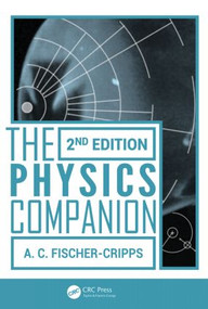 The Physics Companion by Anthony C. Fischer-Cripps, 9781466517790