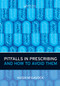 Pitfalls in Prescribing (and How to Avoid Them) by Hugh McGavock, 9781846193323
