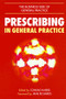 Prescribing in General Practice by Conrad M Harris, 9781857750423