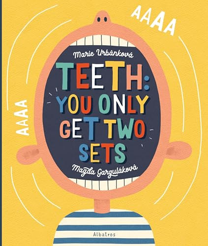 Teeth (You Only Get Two Sets) by Magda Gargulakova, Marie Urbankova, 9788000072470