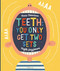 Teeth (You Only Get Two Sets) by Magda Gargulakova, Marie Urbankova, 9788000072470