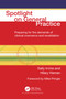 Spotlight On General Practice (Preparing for the Demands of Clinical Governance and Revalidation) by Sally Irvine, Hilary Haman, 9781857754964