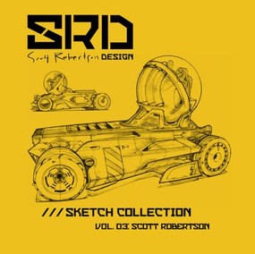 SRD Sketch Collection Vol. 03 by Scott Robertson, 9781624650970
