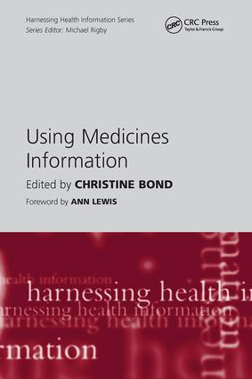 Using Medicines Information by Christine Bond, 9781857756906