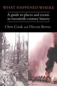 What Happened Where - 9781857285338 by Chris Cook, 9781857285338