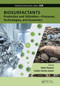 Biosurfactants (Production and Utilization-Processes, Technologies, and Economics) by Naim Kosaric, Fazilet Vardar Sukan, 9781032236582