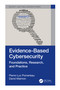 Evidence-Based Cybersecurity (Foundations, Research, and Practice) by Pierre-Luc Pomerleau, David Maimon, 9781032062761