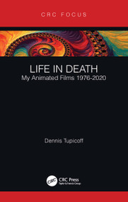 Life in Death (My Animated Films 1976-2020) by Dennis Tupicoff, 9781032042206