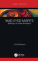Mad Eyed Misfits (Writings on Indie Animation) by Chris Robinson, 9781032207711