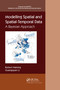 Modelling Spatial and Spatial-Temporal Data (A Bayesian Approach) by Robert P. Haining, Guangquan Li, 9781032175003