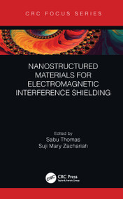 Nanostructured Materials for Electromagnetic Interference Shielding by Sabu Thomas, Suji Mary Zachariah, 9781032108360