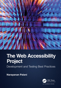 The Web Accessibility Project (Development and Testing Best Practices) by Narayanan Palani, 9781032202006