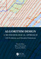 Algorithm Design: A Methodological Approach - 150 problems and detailed solutions by Patrick Bosc, Marc Guyomard, Laurent Miclet, 9781032369396