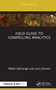 Field Guide to Compelling Analytics by Walter DeGrange, Lucia Darrow, 9781032065250