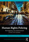 Human Rights Policing (Reimagining Law Enforcement in the 21st Century) by Peter Marina, Pedro Marina, 9781032115191