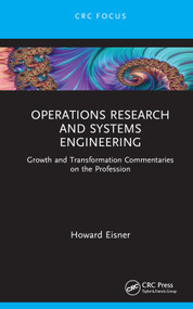 Operations Research and Systems Engineering (Growth and Transformation Commentaries on the Profession) by Howard Eisner, 9781032307497