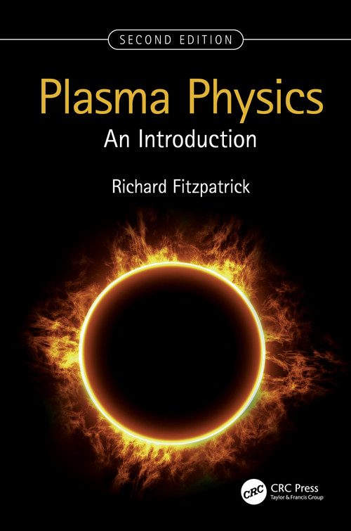 Plasma Physics (An Introduction) by Richard Fitzpatrick, 9781032202518