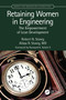Retaining Women in Engineering (The Empowerment of Lean Development) by Robert Stavig, Alissa Stavig, 9781032071855