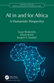AI in and for Africa (A Humanistic Perspective) by Susan Brokensha, Eduan Kotzé, Burgert A. Senekal, 9781032231761