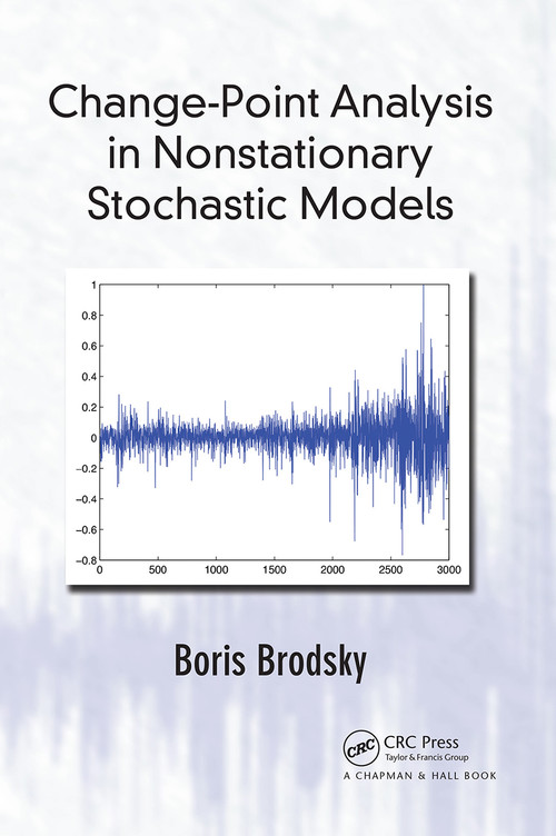 Change-Point Analysis in Nonstationary Stochastic Models by Boris Brodsky, 9781032402208
