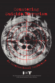 Countering Suicide Terrorism by Boaz Ganor, 9789659036516