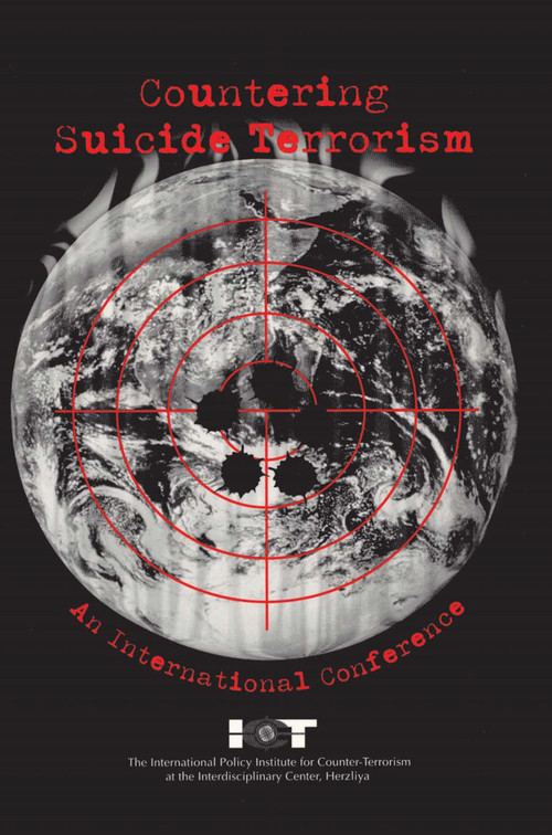 Countering Suicide Terrorism by Boaz Ganor, 9789659036516