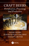Craft Beers (Fortification, Processing, and Production) by Manju Nehra, Suresh Kumar Gahlawat, Nishant Grover, 9781032272566