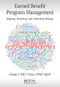 Earned Benefit Program Management (Aligning, Realizing, and Sustaining Strategy) by Crispin Piney, 9781032476599
