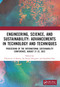 Engineering, Science, and Sustainability (Advancements in Technology and Techniques) by Dimitrios A Karras, Sai Kiran Oruganti, Sudeshna Ray, 9781032484235