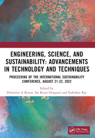 Engineering, Science, and Sustainability (Advancements in Technology and Techniques) by Dimitrios A Karras, Sai Kiran Oruganti, Sudeshna Ray, 9781032484235