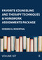 Favorite Counseling and Therapy Techniques & Homework Assignments Package by Howard G. Rosenthal, 9780415871068
