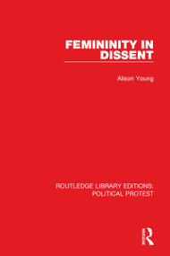 Femininity in Dissent by Alison Young, 9781032009926