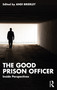 The Good Prison Officer (Inside Perspectives) by Andi Brierley, 9781032394404
