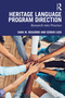 Heritage Language Program Direction (Research into Practice) by Sara M. Beaudrie, Sergio Loza, 9781032189994