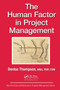 The Human Factor in Project Management - 9781032476070 by Denise Thompson, 9781032476070