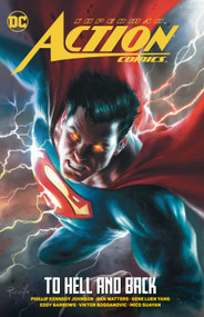 Superman: Action Comics Vol. 2: To Hell and Back by Phillip Kennedy Johnson, Magdalene Visaggio, Gene Luen Yang, Dan Parent, Matt Clark, 9781779528216