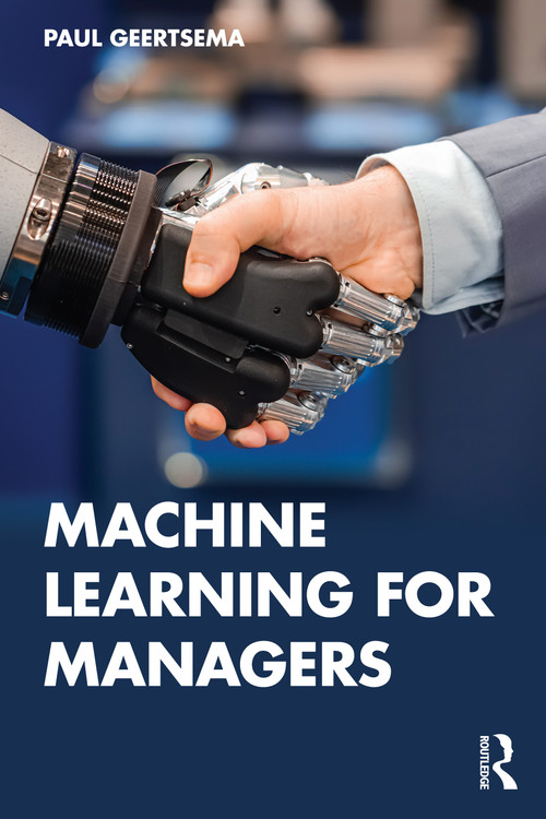 Machine Learning for Managers by Paul Geertsema, 9781032362427