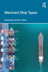 Merchant Ship Types by Alexander Arnfinn Olsen, 9781032378756