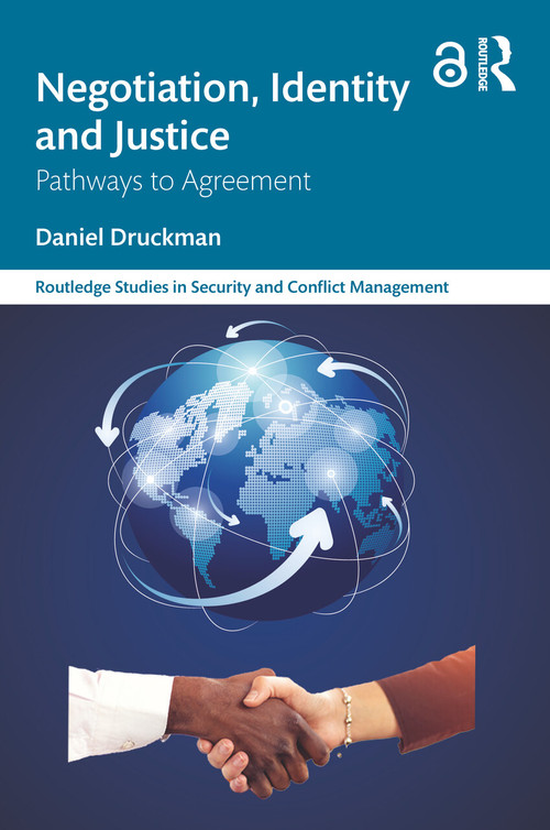 Negotiation, Identity and Justice (Pathways to Agreement) by Daniel Druckman, 9781032275734