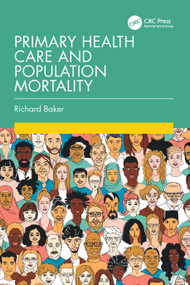 Primary Health Care and Population Mortality by Richard Baker, 9781032397375