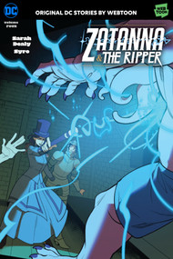 Zatanna & The Ripper Volume Four by Sarah Dealy, Syro, 9781779528179